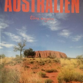Australien  von Kenneth McKenney (Text) und Guido Alberto Rossi (Fotos)