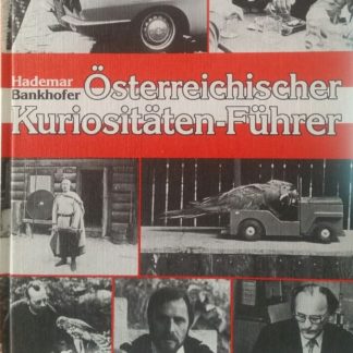 Österreichischer Kuriositäten-Führer von Hademar Bankhofer