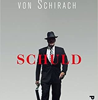 Schuld von Ferdinand von Schirach