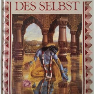 Die Schönheit des Selbst von "His Divine Grace" A.C. Bhaktivedanta Swami Prabhupāda