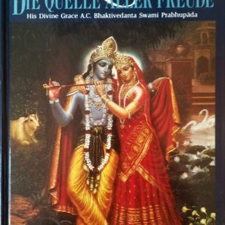 Kṛṣṇa. Die Quelle aller Freude von "His Divine Grace" A.C. Bhaktivedanta Swami Prabhupāda