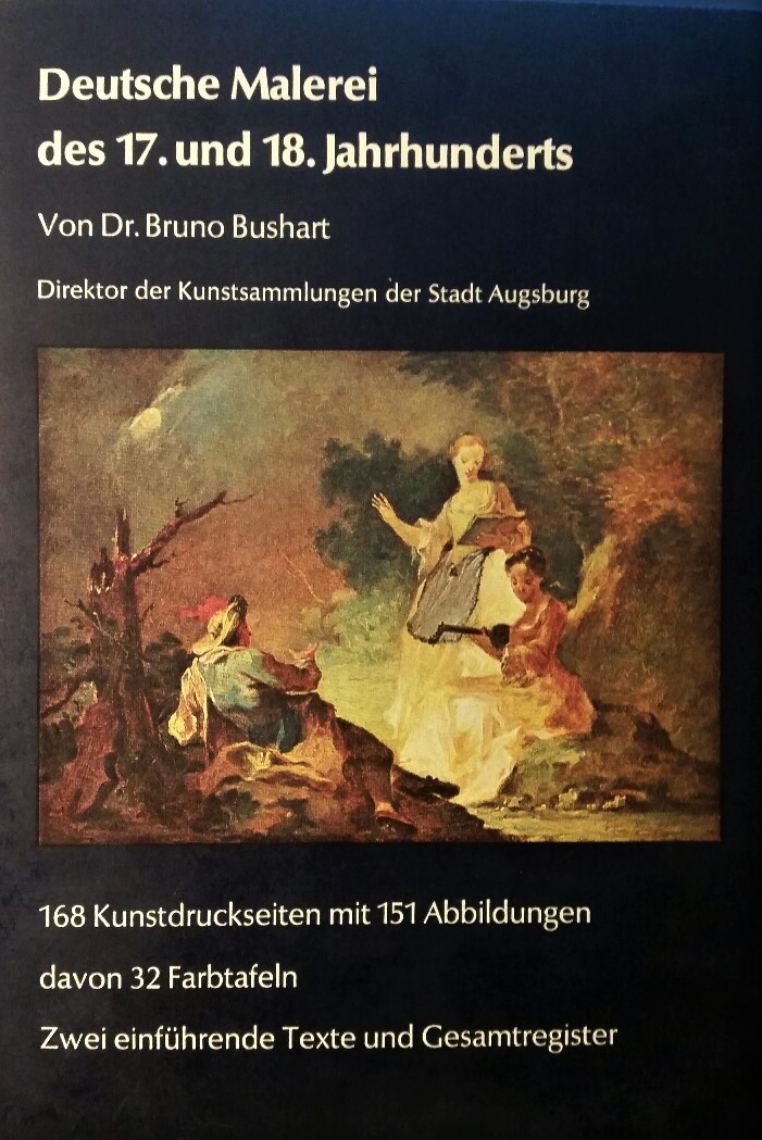Deutsche Malerei des 17. und 18. Jahrhunderts von Bruno Bushart – Bild 2