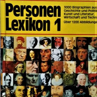 Das große Personenlexikon zur Weltgeschichte in Farbe. Band 1 A-L