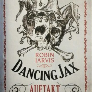 Dancing Jax. Auftakt von Robin Jarvis