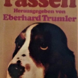 Pipers Buch der Hunderassen mit 325 Abbildungen in Farbe herausgegeben von Eberhard Trumler