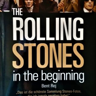 The Rolling Stones in the beginning von Bent Rej