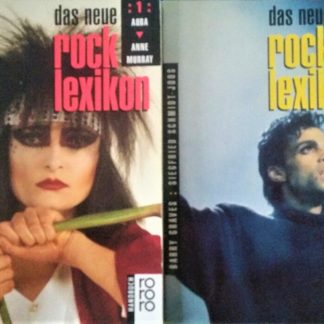 Das neue Rock Lexikon - Band 1 von ABBA bis Anne Murray ; Band 2 von Gianna Nannini bis ZZ TOP von Barry Graves, Siegfried Schmidt - Joos