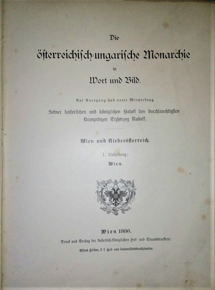 Die österreichisch-ungarische Monarchie in Wort und Bild. ( 4 Bände) Auf Anregung und unter Mitwirkung Seiner kaiserlichen und königlichen Hoheit des durchlauchtigsten Kronprinzen Erzherzog Rudolf – Bild 7
