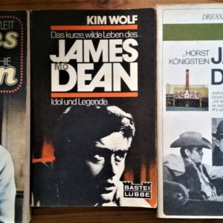 James Dean - Drei (Bild-) Biografien dreier Autoren (Kim Wolf, John Howlett, Horst Königstein)