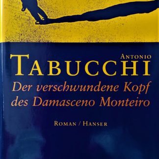 Der verschwundene Kopf des Damasceno Monteiro   von Antonio Tabucchi