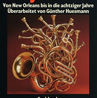 Das Jazzbuch. Von New Orleans bis in die achtziger Jahre    von Joachim-Ernst Berendt