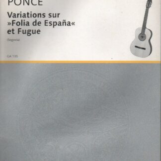 Variations sur "Folia de España" et Fugue: Gitarre   by Manuel María Ponce