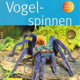 Vogelspinnen (GU Tierratgeber) von Wirth, Volker von