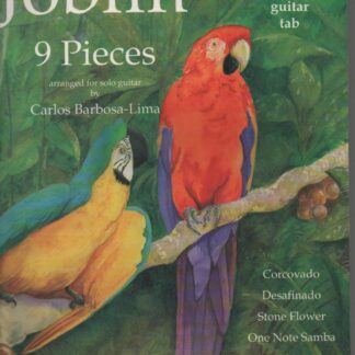 Antonio Carlos Jobim:  9 Pieces arranged for solo guitar by Carlos Barbosa-Lima