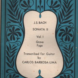 Johann Sebastian Bach: Sonata II, Vol. I, Grave Fuga   (Transcribed for Guitar by Carlos Barbosa-Lima)