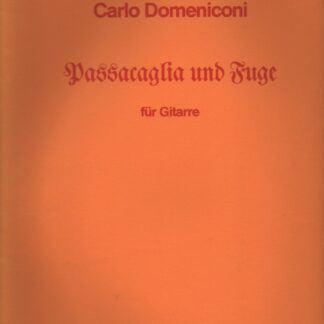Carlo Domeniconi: Passacaglia und Fuge für Gitarre