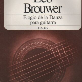 Leo Brouwer: Elegio dè la Danza para guitarra