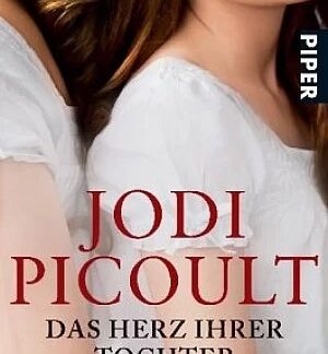 Das Herz ihrer Tochter von Jodi Picoult