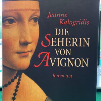 Die Seherin von Avignon von Jeanne Kalogridis