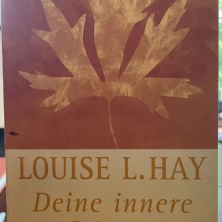 Deine innere Stimme von Louise L. Hay