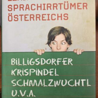 Lexikon der Sprachirrtümer Österreichs von Sigmar Grüner u. Robert Sedlaczek