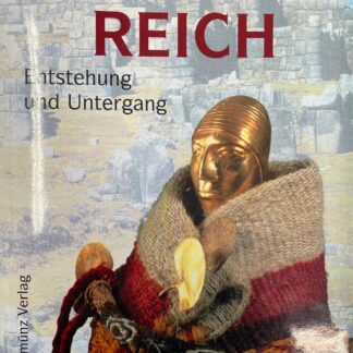 Das Inka-Reich. Entstehung und Untergang (Autorenkollektiv)