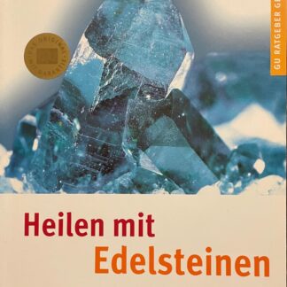Heilen mit Edelsteinen   von Bernhard Graf